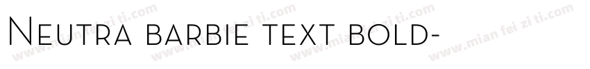 Neutra barbie text bold字体转换
